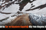 Şirvan’da Kar ve Kayaların Kapattığı Köy Yolu Ulaşıma Açıldı