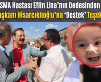 SMA Hastası Eflin Lina’nın Dedesinden TOBB Başkanı Hisarcıklıoğlu’na ‘Destek’ Teşekkürü!..