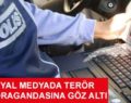 SİİRT’TE TERÖR PROPAGANDASI YAPANLARA OPERASYON