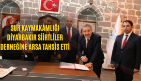 Sur Kaymakamlığı Diyarbakır Siirtliler Derneğine Arsa Tahsis Etti