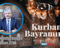 Tillo Belediye Başkanı İdham Aydın’dan Kurban Bayramı Mesajı