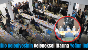 Tillo Belediyesinin Geleneksel İftarına Yoğun İlgi