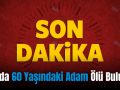 Tillo’da 60 Yaşındaki Adam Ölü Bulundu
