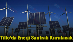 Tillo’da Enerji Santrali Kurulacak