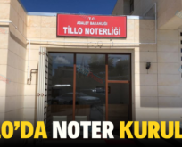 TİLLO’DA NOTER KURULDU!