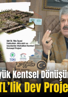 Tillo’da Büyük Kentsel Dönüşüm Başlıyor: 1.5 Milyar TL’lik Dev Proje Onaylandı