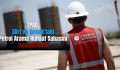 TPAO, Siirt ve Şırnak’taki Petrol Arama Ruhsat Sahasını Genişletecek