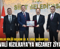 TÜRKİYE BAROLAR BİRLİĞİ BAŞKANI AV. R. ERİNÇ SAĞKAN’DAN SİİRT VALİ KIZILKAYA’YA NEZAKET ZİYARETİ