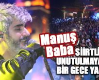 MANUŞ BABA SİİRTLİLERE UNUTULMAYACAK BİR GECE YAŞATTI