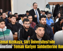 Vali Dr. Kemal Kızılkaya, Siirt Üniversitesi’nde ‘Kamu Yönetimi’ Temalı Kariyer Sohbetlerine Konuk Oldu