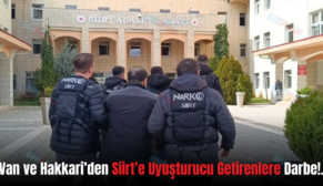 Van ve Hakkari’den Siirt’e Uyuşturucu Getirenlere Darbe!.