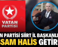 VATAN PARTİSİ SİİRT İL BAŞKANLIĞI’NA RESSAM HALİS GETİRİLDİ