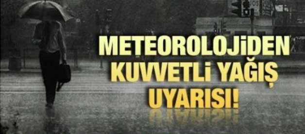 METEOROLOJİ’DEN “AŞIRI YAĞIŞ VE KAR” UYARISI