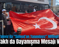 Yalova’da “Sumud’un Yanındayız” Mitingi!.. Siirt Vakfı da Dayanışma Mesajı Verdi