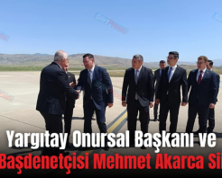 Yargıtay Onursal Başkanı ve Kamu Başdenetçisi Mehmet Akarca Siirt’te!..