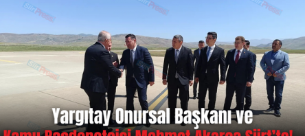 Yargıtay Onursal Başkanı ve Kamu Başdenetçisi Mehmet Akarca Siirt’te!..
