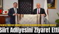 Yargıtay Onursal Başkanı ve Kamu Başdenetçisi Mehmet Akarca Siirt Adliyesini Ziyaret Etti