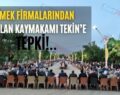 Yemek Firmalarından Kurtalan Kaymakamı Tekin’e Tepki!..