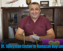 İş İnsanı Dt. Süleyman Cezlan’ın Ramazan Bayramı Mesajı